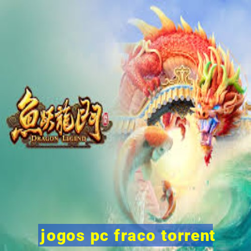 jogos pc fraco torrent